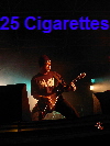 25 Cigarettes