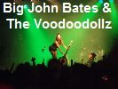 Big John Bates & The Voodoodollz