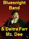 Bluesnight Band & D Farr Mz Dee