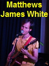 Matthews James White