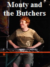 Monty and the Butchers 