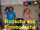 Rodscha aus Kombodscha