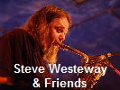 Steve Westeway & Friends 